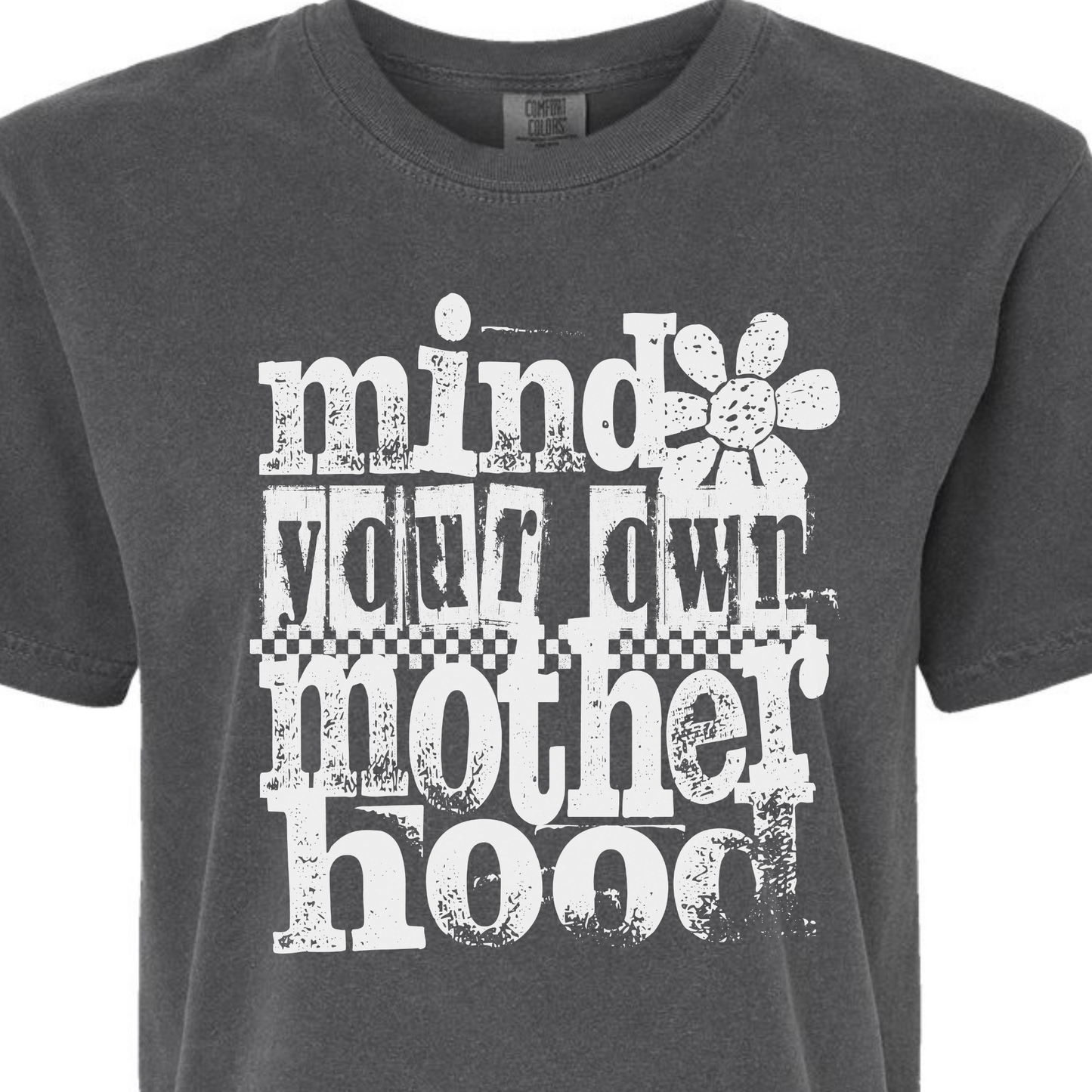 Mind Your Own Motherhood Adult Crop Tee