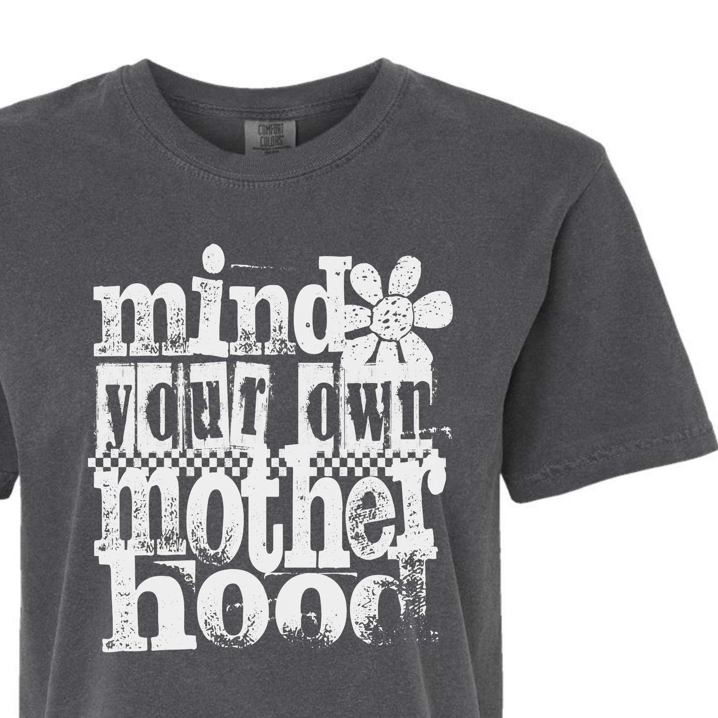 Mind Your Own Motherhood Adult Crop Tee